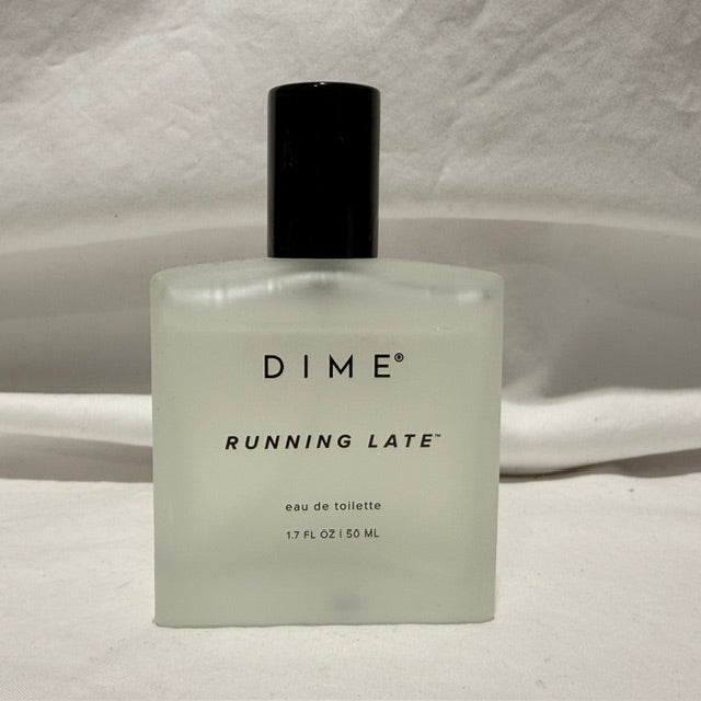 DIME Beauty Perfume - Eau de Toilette: RUNNING LATE - 1.7oz New - No Box (Copy)